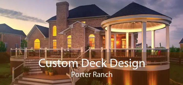 Custom Deck Design Porter Ranch