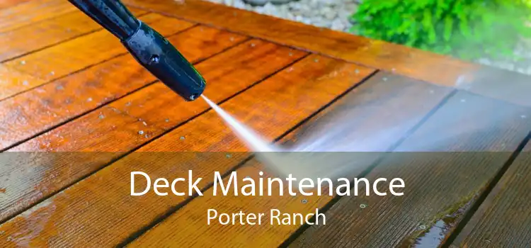 Deck Maintenance Porter Ranch